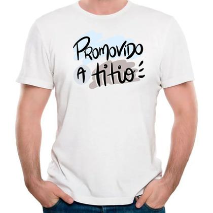 Imagem de Camisa promovido a titio camiseta tio presente raglan