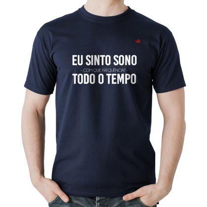 Imagem de Camiseta Algodão Eu sinto sono, todo o tempo - Foca na Moda