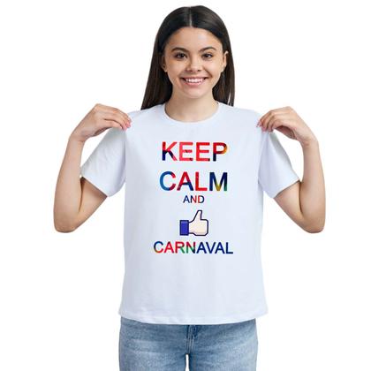 Imagem de Camiseta Carnaval Keep Calm And Camisa Personalizada Blusa Adulto Algodão com Poliéster