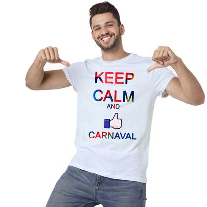Imagem de Camiseta Carnaval Keep Calm And Camisa Personalizada Blusa Adulto Algodão com Poliéster