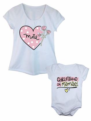 Imagem de Camiseta e Body de Bebê Chicletinho da Mamãe Kit Tal Mãe Tal Filha