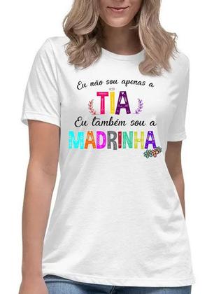 Imagem de Camiseta eu não sou apenas a tia também sou madrinha camisa