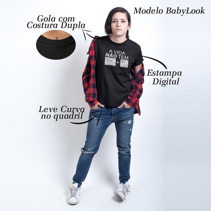 Imagem de Camiseta Feminina A Vida Não Tem CTRL+Z Geek