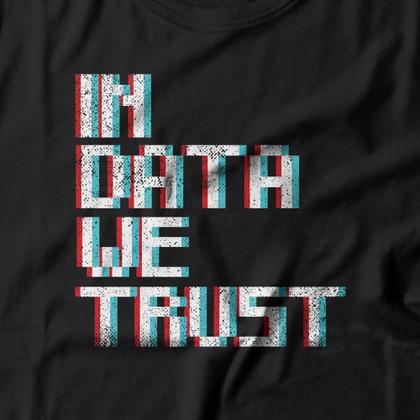 Imagem de Camiseta Feminina In Data We Trust