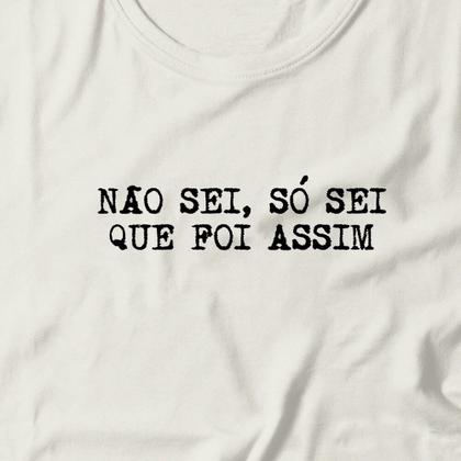 Imagem de Camiseta Feminina Só Sei Que Foi Assim