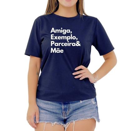 Imagem de Camiseta Frase Exemplo Amiga Parceira Mãe Criativa Feminina