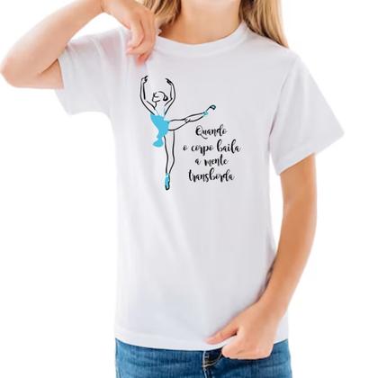 Imagem de Camiseta Infantil Bailarina Corpo e Mente