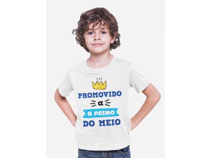 Imagem de Camiseta infantil Promovido a Primo do Meio Branca