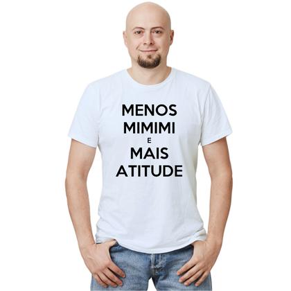 Imagem de Camiseta Menos Mimimi Mais Atitude Camisa Personalizada Blusa Adulto Algodão com Poliéster