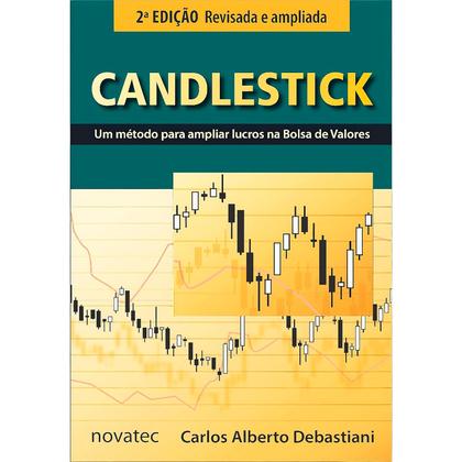 Imagem de Candlestick - Um Método Para Ampliar Lucros na Bolsa de Valores - Novatec