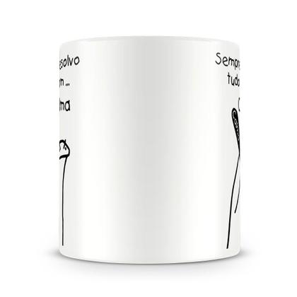 Imagem de Caneca Flork - Resolvo Tudo com Calma - Porcelana Personalizada para Presentes