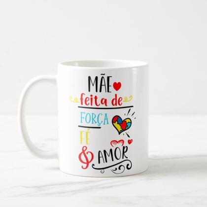 Imagem de Caneca Presente Especial Mãe Autista Autismo Força Fé Amor