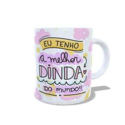 Imagem de Caneca Xícara Personalizada  DINDA VOCÊ É ESPECIAL - DIN08