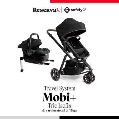 Imagem de Carrinho de bebê Travel System Mobi+ Reserva TRIO ISOFIX - Safety 1st