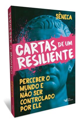 Imagem de Cartas De Um Resiliente - - Livro I - Perceber o Mundo e Não Ser Controlado Por Ele