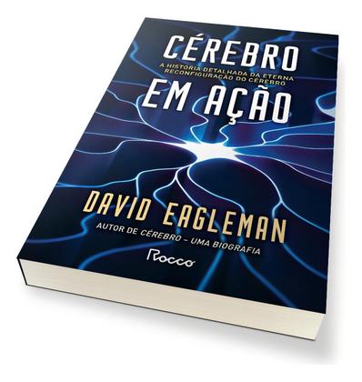 Imagem de Cérebro Em Ação - A História Detalhada Da Eterna Reconfiguração Do Cérebro