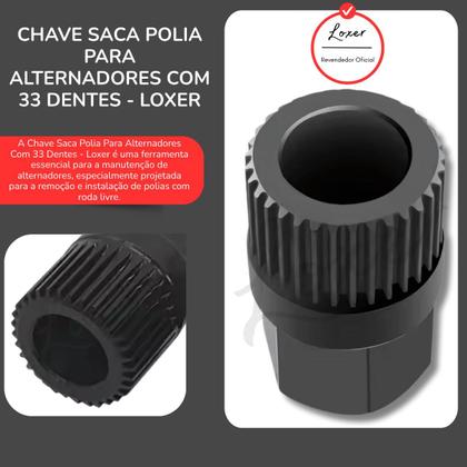 Imagem de Chave Saca Polia Para Alternadores Com 33 Dentes - Loxer
