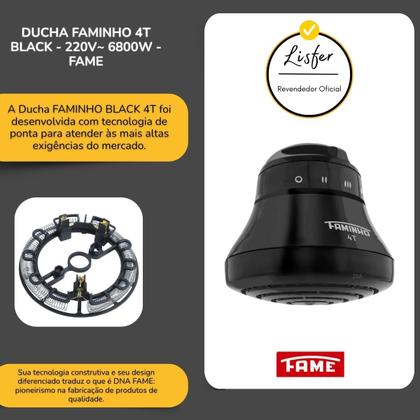 Imagem de Chuveiro Elétrico Ducha Faminho 4T Preto/Black 220V 6800W - Fame