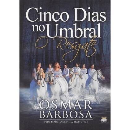 Imagem de Cinco Dias no Umbral - O Resgate - BOOK ESPÍRITA EDITORA