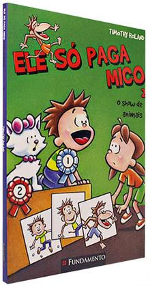 Imagem de Coleção Ele Só Paga Mico - Livros 2 e 3 - Editora Fundamento