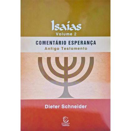 Imagem de Comentário Esperança Antigo Testamento: Isaias Volume 2 Dieter Schneider
