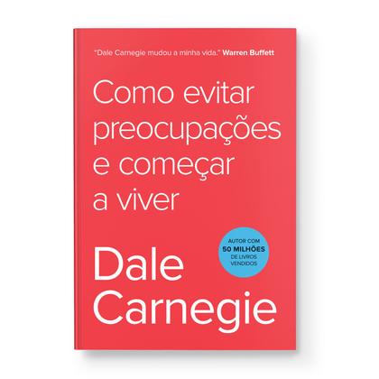 Imagem de Como evitar preocupações e começar a viver, Dale Carnegie, Capa comum, Sextante
