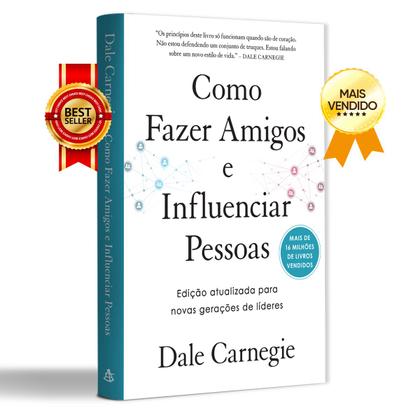 Imagem de Como Fazer Amigos e Influenciar Pessoas, Edição Atualizada Para Uma Nova Geração de Líderes, O livro de Desenvolvimento Pessoal Mais Bem-Sucedido