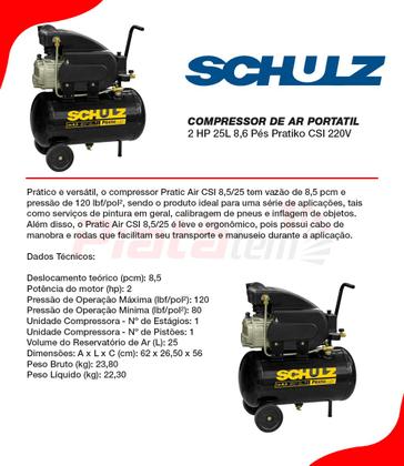 Imagem de Compressor de Ar 2 Hp 25l 8,6 Pés Pratiko Csi 220v - Schulz