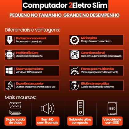 Imagem de Computador Completo 2Eletro Slim Intel Core i5, 8GB RAM, SSD 1TB, Bivolt, Monitor 23" Full HD - CD2E-0130SL