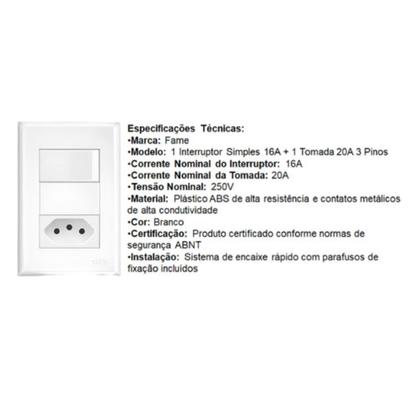 Imagem de Conjunto 1 Interruptor Simples 16A 1 Tomada 20A 3 Pinos Fame Evidence