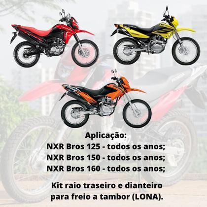 Imagem de Conjunto Kit Raio Dianteiro Traseiro Nxr 125 150 160 Todos Os Anos Bros Lona tambor Completo Inox Não Enferruja