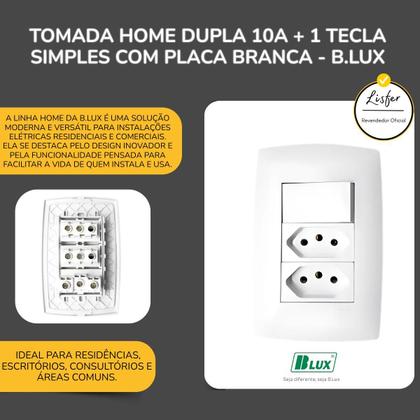 Imagem de Conjunto Tomada Dupla 10A + 1 Tecla Simples C/ Placa B.Lux