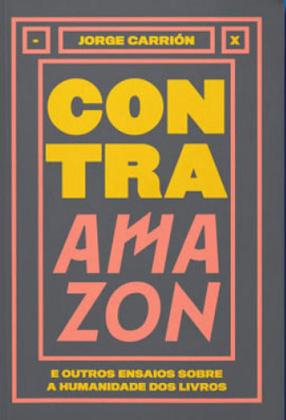 Imagem de CONTRA AMAZON - Autor: CARRION, JORGE