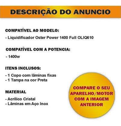 Imagem de Copo de Liquidificador Compatível Oster Power 1400 Full OLIQ610 Cristal Preto