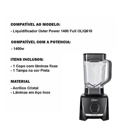 Imagem de Copo de Liquidificador Compatível Oster Power 1400 Full OLIQ610 Preto