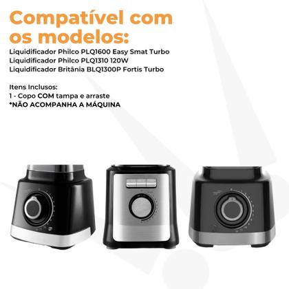 Imagem de Copo Liquidificador Compatível Philco PLQ1310 PLQ1600 Britânia BLQ1300P Turbo