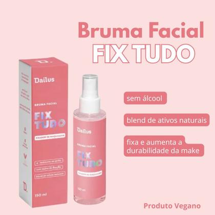 Imagem de Dailus Bruma Facial Fix Tudo Fixador de Maquiagem Vegano 150ml