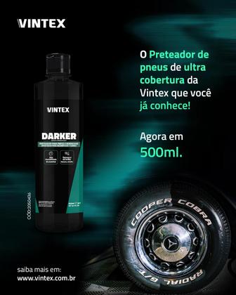 Imagem de Darker Pretinho Vonixx Vintex 500ML Super Brilho e Alta resistência P/ Pneu e borrachas em geral