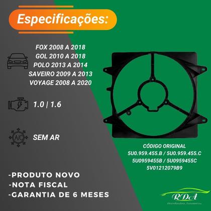Imagem de Defletor da Ventoinha Fox/Voyage/Gol G5 G6 G7/Saveiro 2009 a 2019 Sem Ar Condicionado