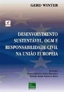 Imagem de Desenvolvimento sustentavel , ogm e responsabilidade civil na uniao europei