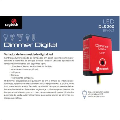 Imagem de Dimmer Digital Bivolt Aparelho para Regulagem da Intensidade Luminosa Led Modelo DLS200 - Ragtech 20DIM4440