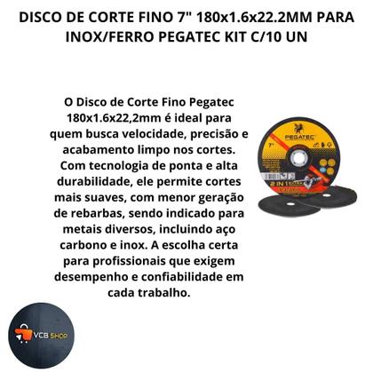 Imagem de Disco corte fino 7" 180x1.6.x22.2mm inox / ferro pegatec kit c/10 un