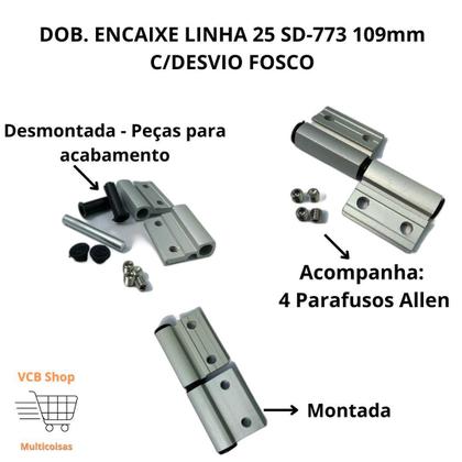 Imagem de DOBRADICA ENCAIXE LINHA 25 SD-773 109mm C/DESVIO PORTA ALUMINIO FOSCO SM