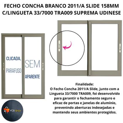 Imagem de Fecho concha branco 2011/a slide 158mm c/lingueta tra009 suprema janela porta aluminio udinese