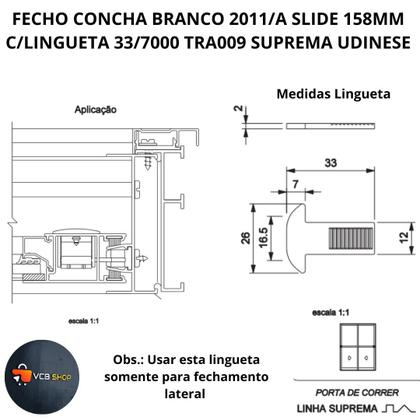 Imagem de Fecho concha branco 2011/a slide 158mm c/lingueta tra009 suprema janela porta aluminio udinese