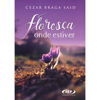 Imagem de Floresça Onde Estiver - FEP