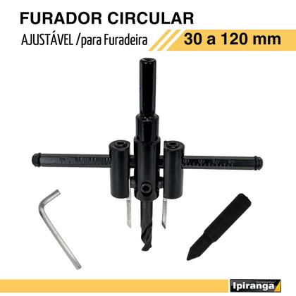 Imagem de Furador Ajustavel Circular para Furadeira 30 a 120mm F000111 IPIRANGA