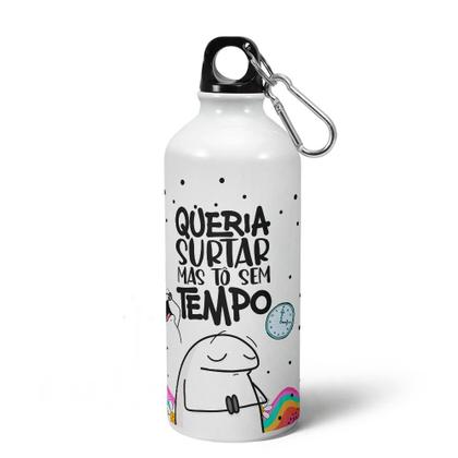 Imagem de Garrafa Squeeze MQ Flork Vibes - Queria surtar, tô sem tempo