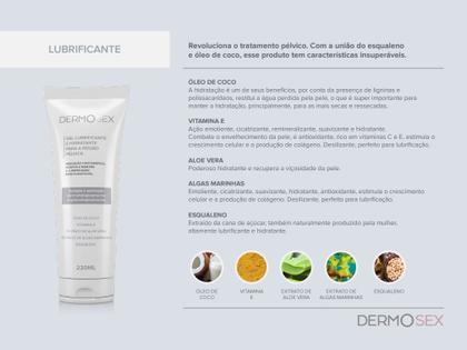 Gel Lubrificante e Hidratante Pélvico Dermosex - 220 ml Imagem de Gel Lubrificante e Hidratante Pélvico Dermosex - 220 ml