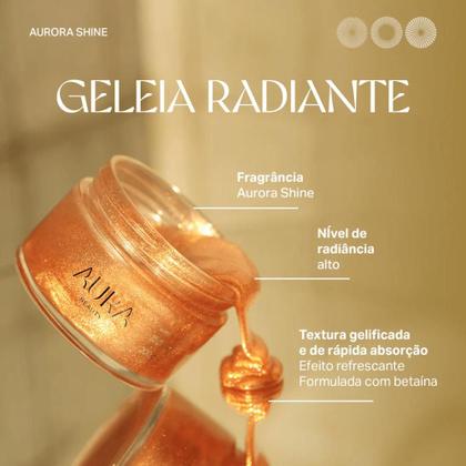Imagem de Geleia Radiante Aurora Shine By Jade Picon 200g